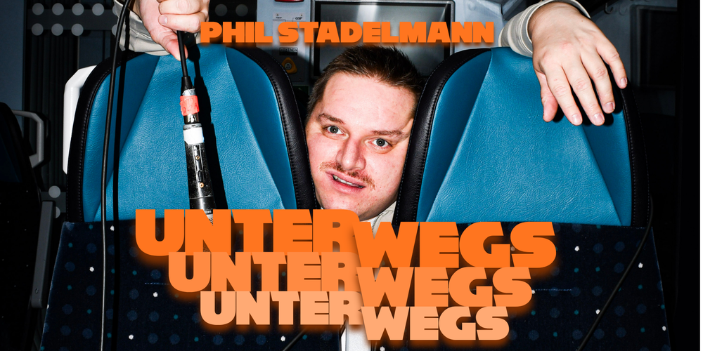 Phil Stadelmann - Unterwegs