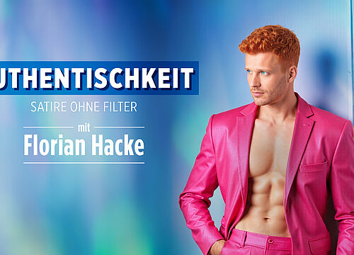 Florian Hacke - Authentischkeit
