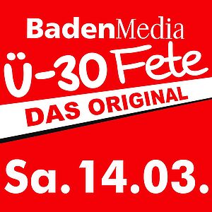 BadenMedia Ü-30 Fete XXL