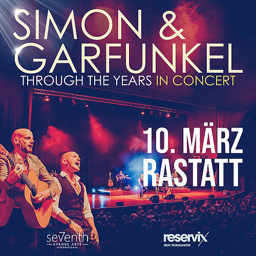 Seventh Avenue Arts International präsentiert: Simon & Garfunkel Through the Years